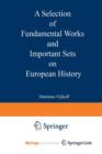 Image for A Selection of Fundamental Works and Important Sets on European History : From the Stock of Martinus Nijhoff Bookseller