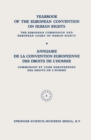 Image for Yearbook of the European Convention on Human Rights / Annuaire De La Convention Europeenne des Droits De L&#39;homme: The European Commision and European Court of Human Rights / Comimssion Et Cour Europeennes des Droits De L&#39;homme