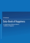 Image for Data-Book of Happiness: A Complementary Reference Work to &#39;Conditions of Happiness&#39; by the same author