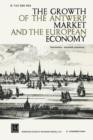 Image for The Growth of the Antwerp Market and the European Economy : Fourteenth-Sixteenth Centuries