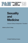 Image for Sexuality and Medicine: Volume II: Ethical Viewpoints in Transition