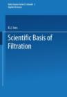 Image for The Scientific Basis of Filtration