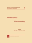 Image for Interdisciplinary Phenomenology