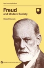Image for Freud and Modern Society: An outline and analysis of Freud&#39;s sociology.