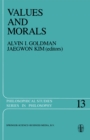 Image for Values and Morals: Essays in Honor of William Frankena, Charles Stevenson, and Richard Brandt : 13