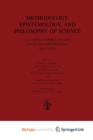 Image for Methodology, Epistemology, and Philosophy of Science