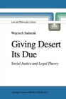 Image for Giving desert its due: social justice and legal theory