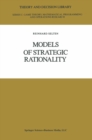 Image for Models of Strategic Rationality