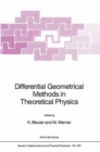 Image for Differential Geometrical Methods in Theoretical Physics