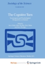 Image for The Cognitive Turn : Sociological and Psychological Perspectives on Science