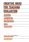 Image for Creative Ideas For Teaching Evaluation: Activities, Assignments and Resources