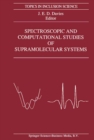 Image for Spectroscopic and Computational Studies of Supramolecular Systems