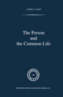 Image for The person and the common life: studies in a Husserlian social ethics