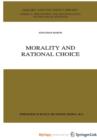 Image for Morality and Rational Choice