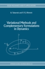 Image for Variational Methods and Complementary Formulations in Dynamics