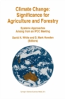 Image for Climate Change: Significance for Agriculture and Forestry: Systems Approaches Arising from an IPCC Meeting