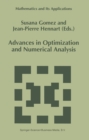 Image for Advances in optimization and numerical analysis: proceedings of the sixth Workshop on Optimization and Numerical Analysis, Oaxaca, Mexico