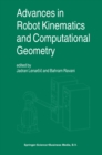 Image for Advances in robot kinematics and computational geometry