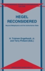 Image for Hegel Reconsidered: Beyond Metaphysics and the Authoritarian State
