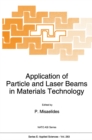 Image for Application of particle and laser beams in materials technology