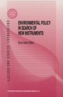 Image for Environmental Policy in Search of New Instruments