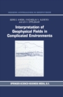 Image for Interpretation of geophysical fields in complicated environments