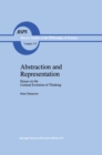 Image for Abstraction and representation: essays on the cultural evolution of thinking