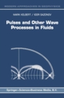 Image for Pulses and other wave processes in fluids: an asymptotical approach to initial problems