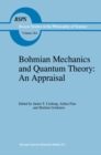 Image for Bohmian Mechanics and Quantum Theory: An Appraisal