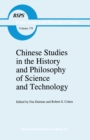 Image for Chinese Studies in the History and Philosophy of Science and Technology
