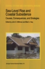 Image for Sea-level rise and coastal subsidence: causes, consequences, and strategies : v.2