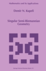Image for Singular semi-Riemannian geometry