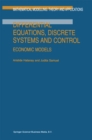 Image for Differential equations, discrete systems and control: economic models : 3