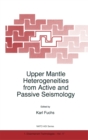 Image for Upper Mantle Heterogeneities from Active and Passive Seismology