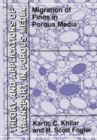Image for Migrations of Fines in Porous Media
