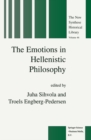 Image for The emotions in Hellenistic philosophy