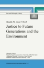Image for Justice to Future Generations and the Environment
