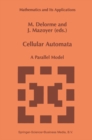 Image for Cellular Automata: A Parallel Model