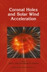 Image for Coronal Holes and Solar Wind Acceleration