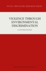 Image for Violence through environmental discrimination: causes, Rwanda arena, and conflict model