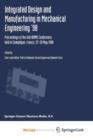Image for Integrated Design and Manufacturing in Mechanical Engineering &#39;98 : Proceedings of the 2nd IDMME Conference held in Compiegne, France, 27-29 May 1988