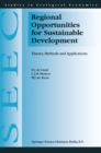 Image for Regional opportunities for sustainable development: theory, methods, and applications