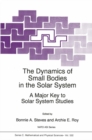 Image for The dynamics of small bodies in the solar system: a major key to solar system studies