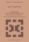 Image for Finite fields: theory and computation : the meeting point of number theory computer science, coding theory, and cryptography