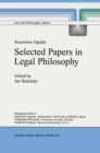 Image for Kazimierz Opalek Selected Papers in Legal Philosophy : v.39