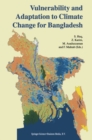 Image for Vulnerability and adaptation to climate change for Bangladesh