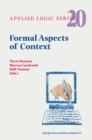 Image for Formal aspects of context : v.20