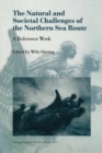 Image for The Natural and Societal Challenges of the Northern Sea Route