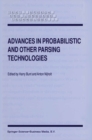 Image for Advances in probabilistic and other parsing technologies