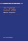 Image for The FitzHugh-Nagumo model: bifurcation and dynamics : v. 10